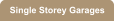 Single Storey Garages