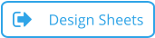 Design Sheets