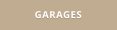 GARAGES