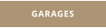 GARAGES