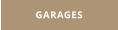 GARAGES