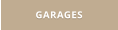 GARAGES