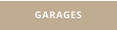 GARAGES