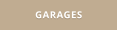 GARAGES