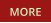 MORE