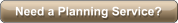 Need a Planning Service?
