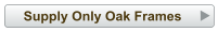 Supply Only Oak Frames