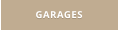 GARAGES