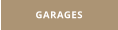GARAGES