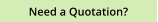 Need a Quotation?